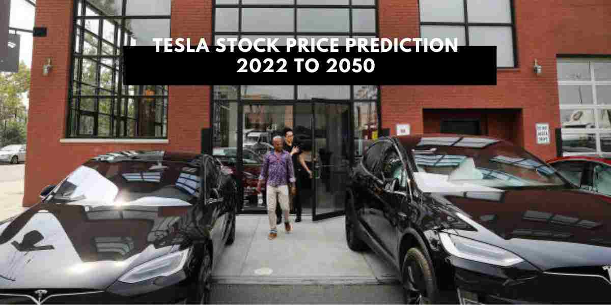 Tesla Stock Price Prediction 2022, 2023, 2024, 2025, 2030, 2040 And 2050