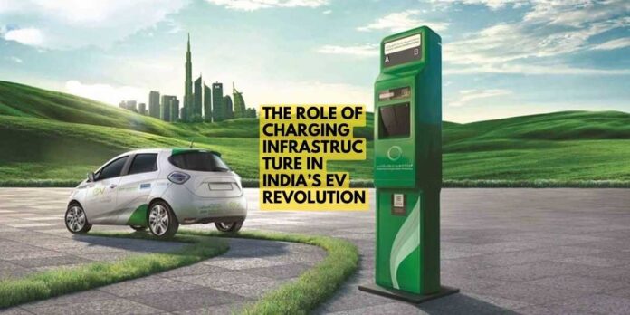 The Role of Charging Infrastructure in India’s EV Revolution