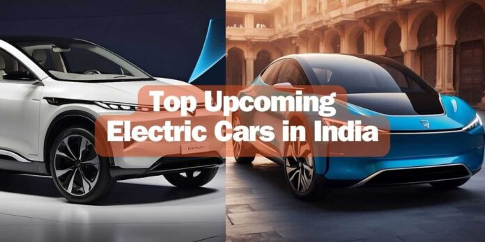 Top Upcoming Electric Cars in India